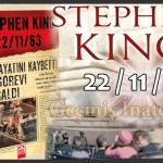 Stephen King | 22/11/63 | Geçmiş İnatçıdır
