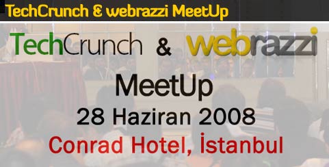 TechCrunch & Webrazzi MeetUp Etkinliğindeydim